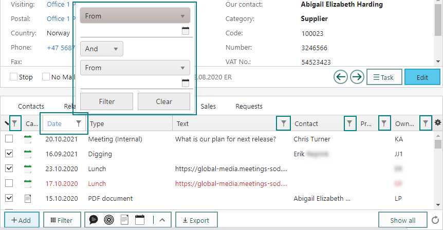 You can click the filter icon on the column and select wanted filter -screenshot