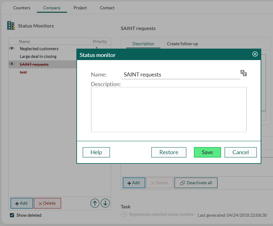 Status monitor dialog open after selecting a deleted status, with Restore and Save buttons visible -screenshot